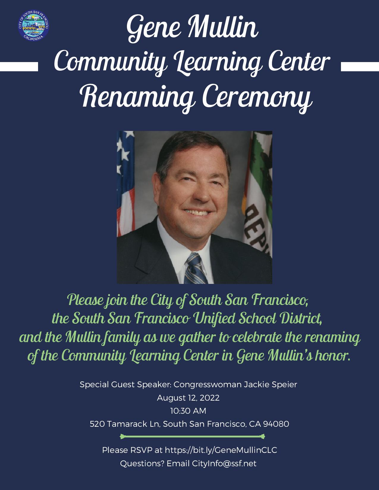 Gene Mullin Community Learning Center Renaming Ceremony