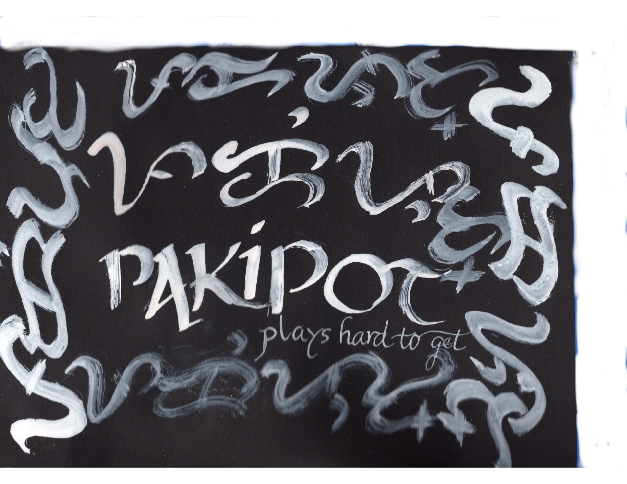 Baybayin symbols and the word, “Pakipot. Plays hard to get.”